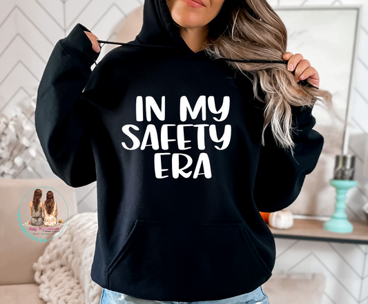 In my Safety Era Hoodie | Pullover | Sweatshirt | Safety | You Matter | Unisex | Men | Women | Gildan