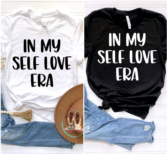 In my Self Love Era T-shirt, Unisex, T-shirt, Self Love, Men or Women